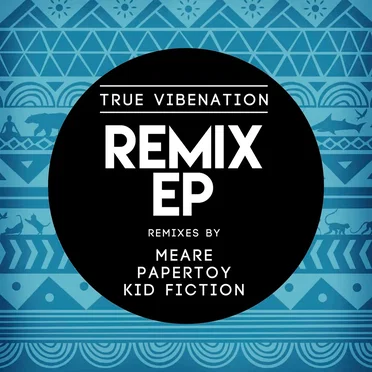 Remix EP by True Vibenation - album cover