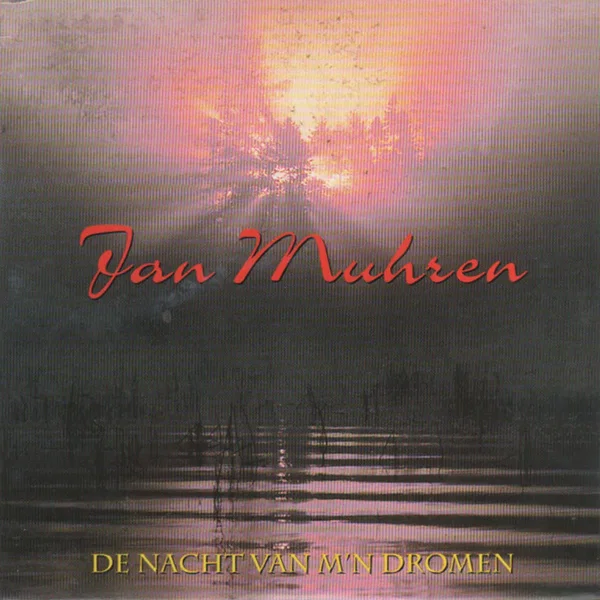 De nacht van m’n dromen