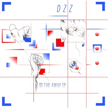 So Far Away by DZZ - album cover