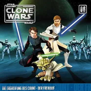 06: Die Ergreifung des Count & Der Freikauf by Star Wars - The Clone Wars - album cover