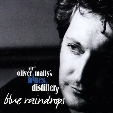 Blue Raindrops by Sir Oliver's Blues Distillery - album cover