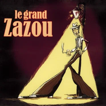 Le grand Zazou by Le grand Zazou - album cover