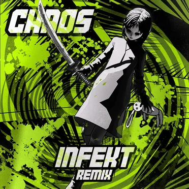 CHAOS (INFEKT remix)