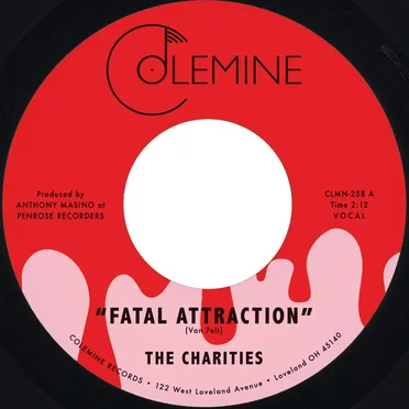 Fatal Attraction / It's Not Our Time by The Charities - album cover