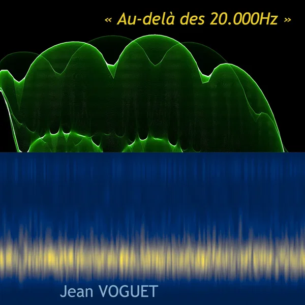« Au-delà des 20.000Hz »