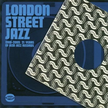 London Street Jazz 1988–2009: 21 Years of Acid Jazz Records by Various Artists - album cover