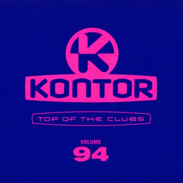 Kontor: Top of the Clubs, Volume 94 by Various Artists - album cover
