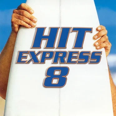 HIT EXPRESS 8 by Various Artists - album cover