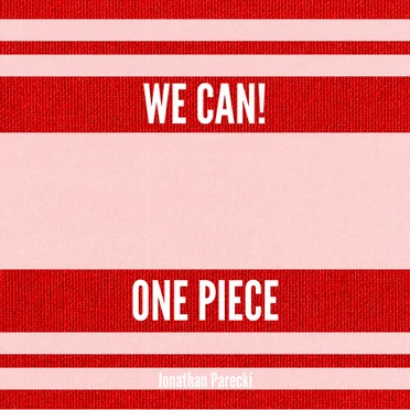 We Can! (from "One Piece")