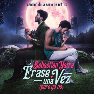Érase una vez (Pero ya no)