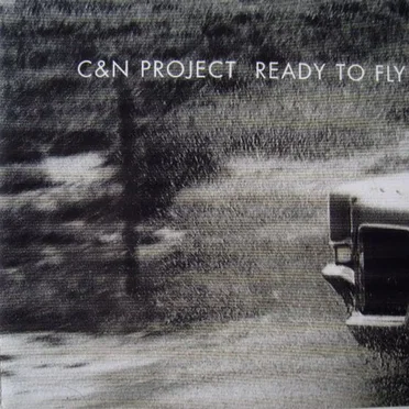 Ready To Fly by C&N Project - album cover