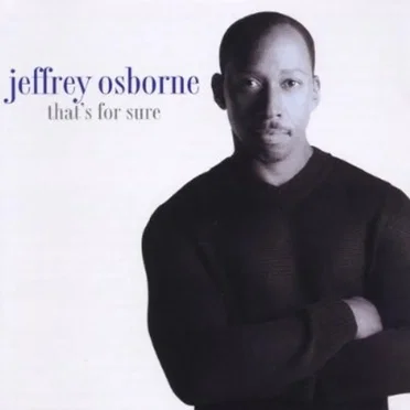 That's for Sure by Jeffrey Osborne - album cover