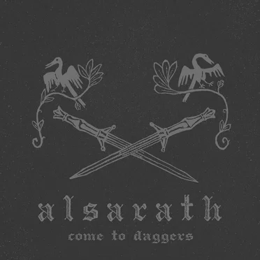 Come to Daggers by Alsarath - album cover