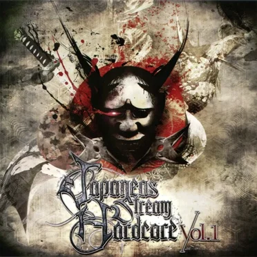 Japanese Stream Hardcore Vol.1 by Various Artists - album cover