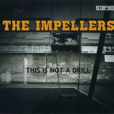 This Is Not a Drill by The Impellers - album cover