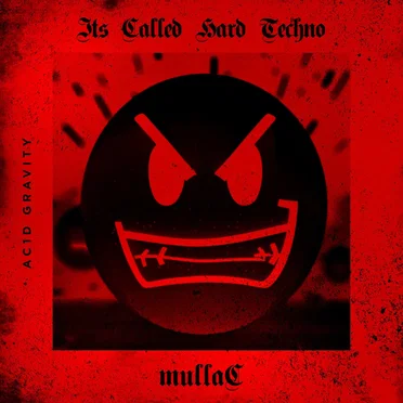 It’s Called Hard Techno by mullaC - album cover