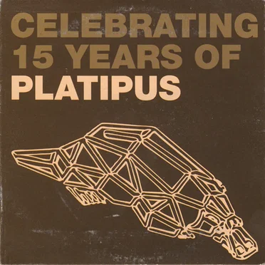 Celebrating 15 Years of Platipus by Various Artists - album cover