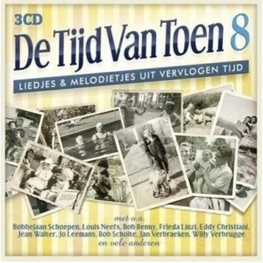 De tijd van toen, 8: Liedjes & Melodietjes uit vervlogen tijd by Various Artists - album cover