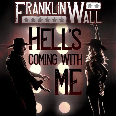 Hell’s Coming With Me