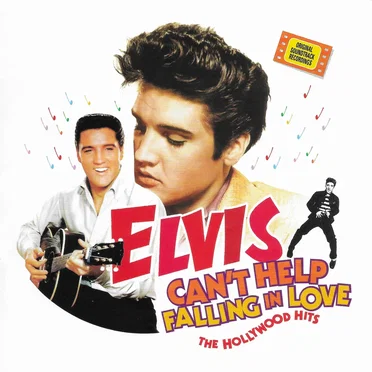 Can’t Help Falling in Love: Hollywood Hits