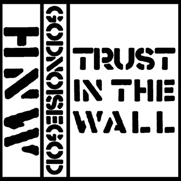 Trust in the Wall