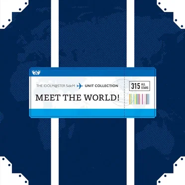 THE IDOLM@STER SideM UNIT COLLECTION -MEET THE WORLD!-