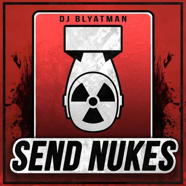 Send Nukes