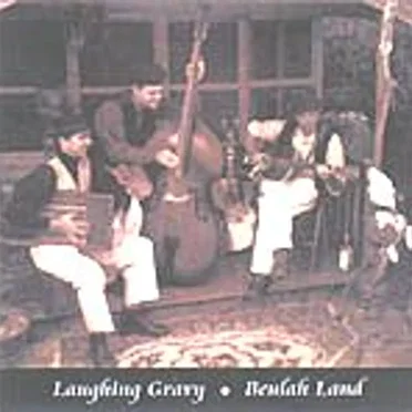 Beulah Land by Laughing Gravy - album cover