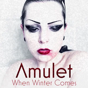 When Winter Comes by Amulet - album cover