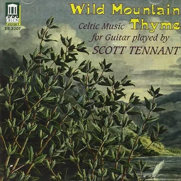 Wild Mountain Thyme by Scott Tennant - album cover