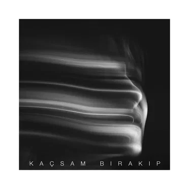Kaçsam Bırakıp by Melisa Karakurt - album cover