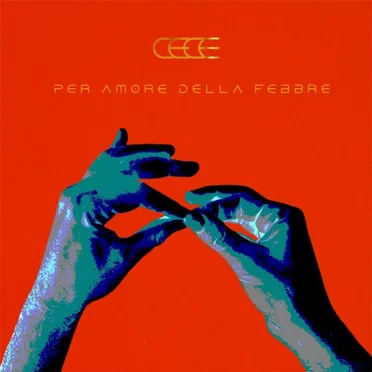 Per amore della febbre by CeCe - album cover