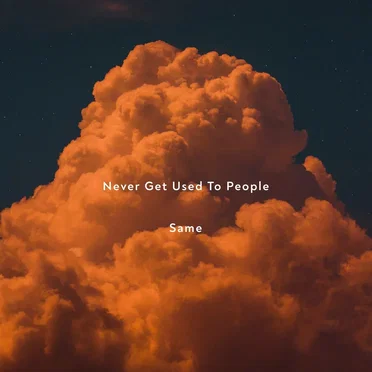 nevergetusedtopeople