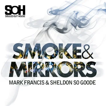 Smoke & Mirrors by Mark Francis - album cover