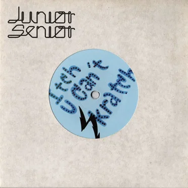 Itch, U Can't Skratch by Junior Senior - album cover