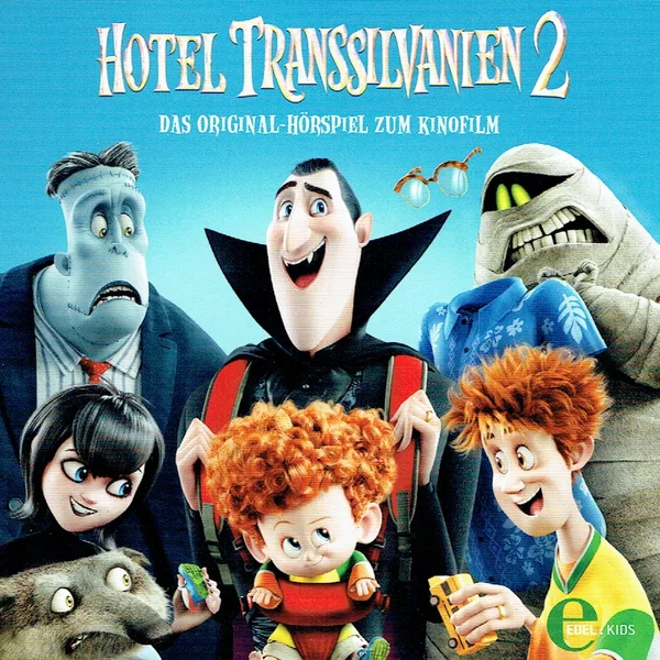 Hotel Transsilvanien 2 - Das Original-Hörspiel zum Kinofilm