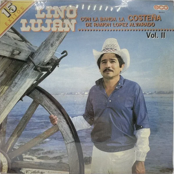 Lino Lujan con la Banda la Costeña de Ramón López Alvarado, vol. ii