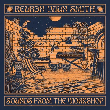 Sounds from the Workshop by Reuben Vaun Smith - album cover