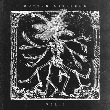 Rotten Citizens Vol 1 by Various Artists - album cover
