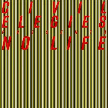 NO LIFE by CIVIL ELEGIES - album cover