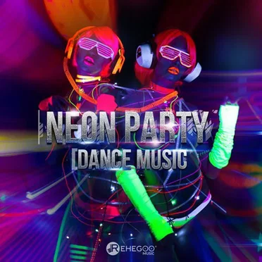 Neon Party Dance Music by Various Artists - album cover