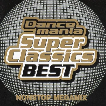 Dancemania Super Classics Best by Various Artists - album cover