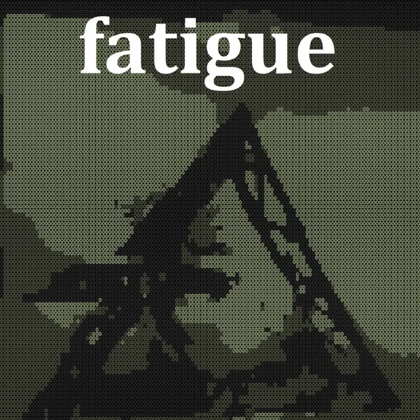 Fatigue