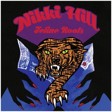 Feline Roots by Nikki Hill - album cover