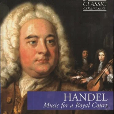 Handel: Music for a Royal Court