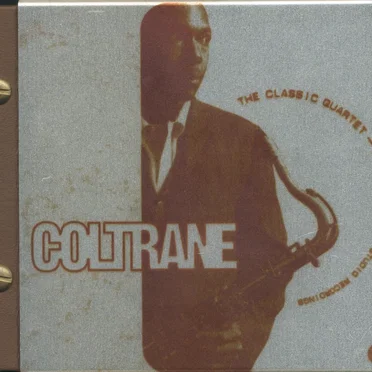 The Classic Quartet: The Complete Impulse! Studio Recordings