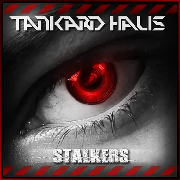 Stalkers by Tankard Haus - album cover