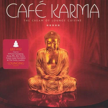 Café Karma - The Cream of Lounge Cuisine by Various Artists - album cover