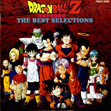 Dragon Ball Z THE BEST SELECTIONS by Various Artists - album cover