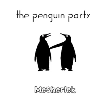 Mesherlek by The Penguin Party - album cover
